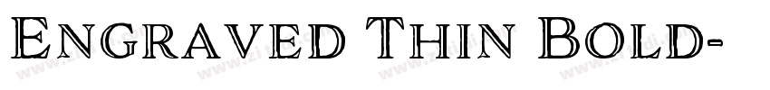 Engraved Thin Bold字体转换